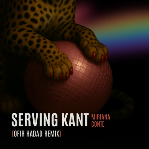 Serving Kant - Miriana Conte (Ofir Hadad Extended Mix)