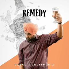 Remedy - Gaggu Gurditpuria