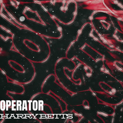 Harry Betts - Operator [FREE DOWNLOAD]