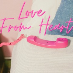 LOVE FROM HEART