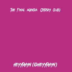 thefinalagenda #jerseyclub (@heyyrhyn)