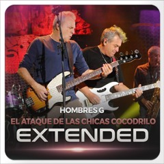 Hombres G - El Ataque De Las Chicas Cocodrilo (EXTENDED) - [DJ ART]