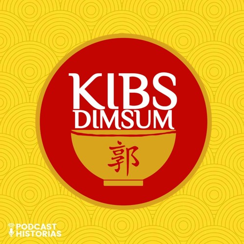 40. #QINGSUNCUT: I like my dimsum! Can I get KIBS Dimsum? (S04) | Podcast Historias