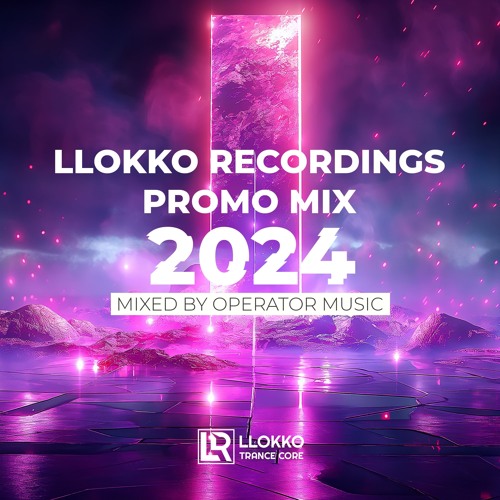 Llokko Recordings Promo Mix 2024 [Henry Caster & Lord Maylo & Mathias Moor]