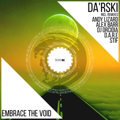 Da`Rski - Embrace The Viod (Andy Lizard Remix)