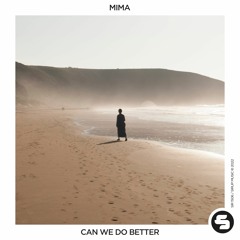 Mima - Can We Do Better