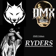 RYDERS (ft Eve & Jadakiss) DMX Tribute