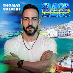 XLSIOR MYKONOS PODCAST 2025 By THOMAS SOLVERT