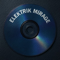 Electrik Mirage