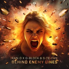 Ran-D x D-Block & S-te-Fan - Behind Enemy Lines