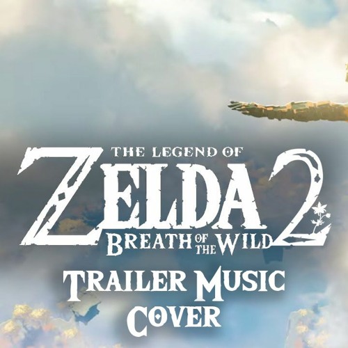 Botw2 Trailer Theme