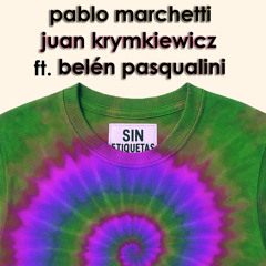 Sin etiquetas (feat. Belén Pasqualini)