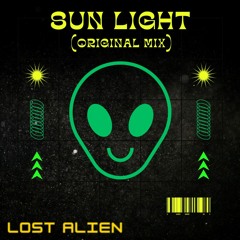 LOST ALIEN - Sun Light (ORIGINAL MIX)