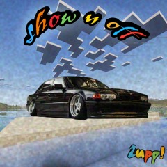 show u off [prod. k1ro]