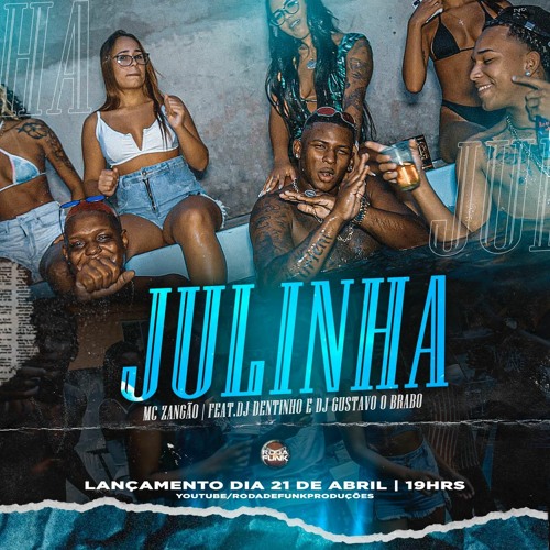 JULINHA - MC Zangão Feat DJ's Dentinho Do Escadão & Gustavo O Brabo #PIQUEDEVITORIA