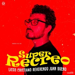 Jingle 2019 - Super Recreo / Liceo Cristiano El Salvador - ALEX PEREZ