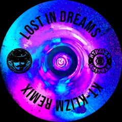 El Desperado - Lost In Dreams (KT-KLIZM Remix)