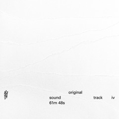 ORIGINAL SOUND TRACK IV