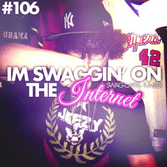 #InternetSwagFreestyle prod. Tmillz