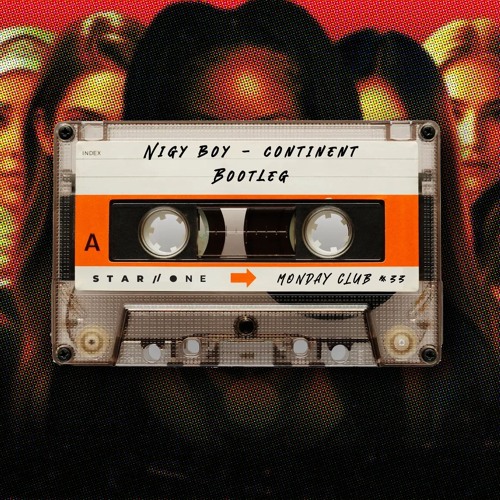 Nigy Boy - Continent (Star.One Bootleg) snippet {Free Download}