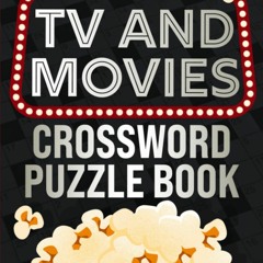 get✔️[PDF] Download⚡️ Tv and Movies Crossword Puzzle Book for Adults, Seniors and Teens: