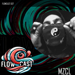 MZCL, Flowcast Drum and Bass Guest Mix #1
