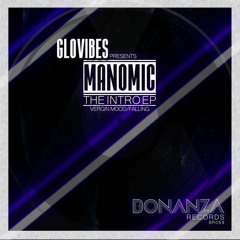 Glovibes, Manomic - Vergin Mood (Original Mix)