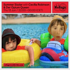 Summer Sizzler - Cecilia Robinson & Der Opium Queen - 13 Jun 2024