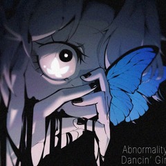 Abnormality Dancin' Girl (cover by MICCHI feat. Drazically)