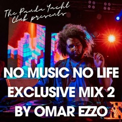 NoMusicNoLife By O.Ezzo - Exclusive for The Panda Yacht Club
