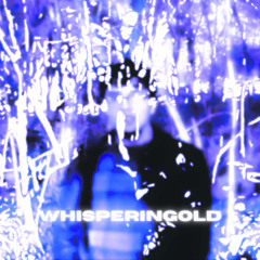 whisperingold
