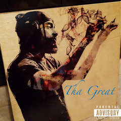 Tha Great