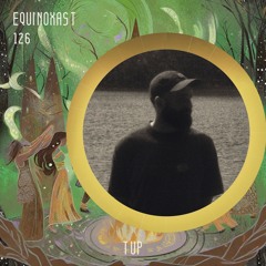 EQUINOXAST #126 By TUP (GER🇩🇪)