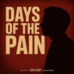 Days Of The Pain