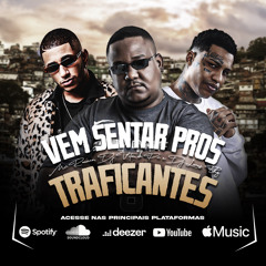 MC RENNAN - VEM SENTAR PROS TRAFRICANTES - DJ VITIN DO PC & DJ LUCAS BHZ - 2022