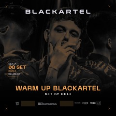 Cöli @ Blackartel Festival Warm Up