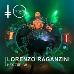 Lorenzo Raganzini | HEX TV Zürich 2024 (HEX 10 Years Anniversary World Tour)