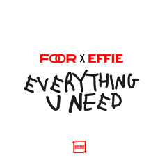 Everything U Need (Extended Dub)