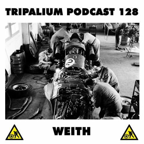 Tripalium Podcast 128 - Weith