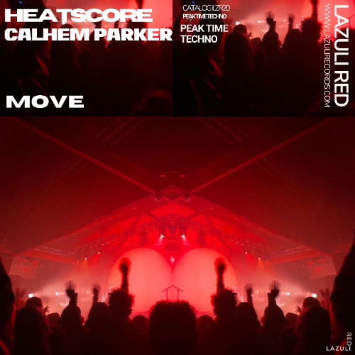 PREMIER | Heatscore, Calhem Parker - Move [LAZULI RED]