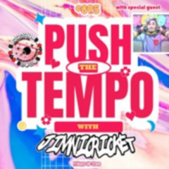 c89.5 Push the tempo with Jimni Cricket with special guest Kandicore.