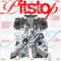 NJZ(NewJeans) - pit stop（TAVEVE bootleg⟡˖ ࣪⋆.˚）freeDL
