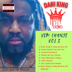 Dani King Ti Nèg Delmas 30 (Remix)