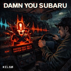 Damn You Subaru