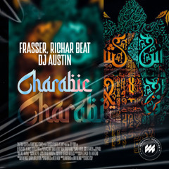 Charabic (Frasser, Richar Beat & Dj Austin)