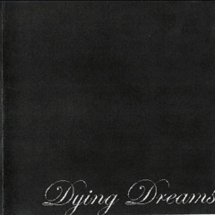 Dying Dreams - Like in a photograph