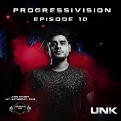 Progressivision - Episode 10 By UNK On TM Radio [Feb 2020]