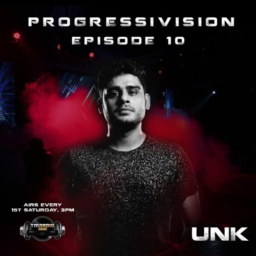Progressivision - Episode 10 By UNK On TM Radio [Feb 2020]