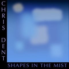 Shapes In The Mist