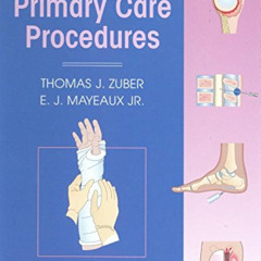 [Download] KINDLE 🎯 Atlas of Primary Care Procedures by  Thomas J. Zuber,E. J. Mayea